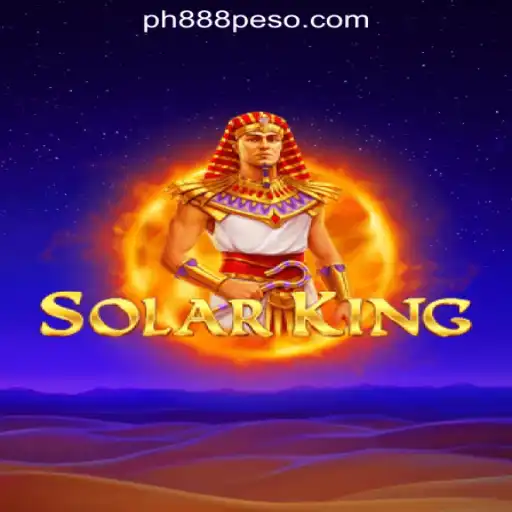 Discover the Thrilling World of SolarKing at PH888 Online Casino