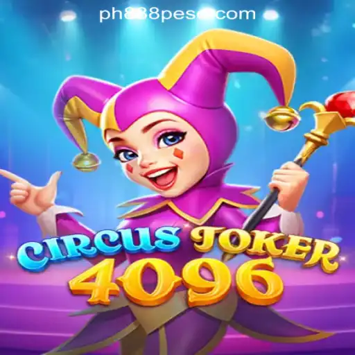 Discover the Thrilling CircusJoker4096 Game at PH888 Online Casino Philippines