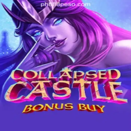 Experience the Thrills of CollapsedCastleBonusBuy at PH888 Online Casino Philippines